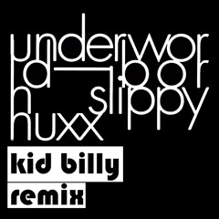 Underworld - Born Slippy (kid billy remix)