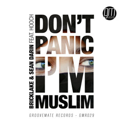 Sean Darin & Bricklake - Don't Panic I'm Muslim feat. Hooch (Official Audio)