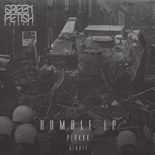 GFR011 - Humble EP [Green Fetish Records]