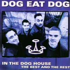 Dog Eat Dog - Expect The Unexpected (Radio Edit)