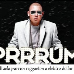 purrun reggaeton a elektro dollar dj 2012