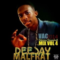 Dj Malfrat -- Séssion Dancehall Mix Vol°4 ( DMP-PROD ) 2k14