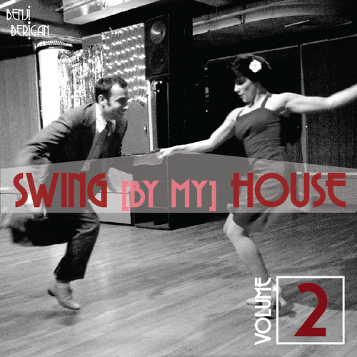 Swing By My House Vol.2