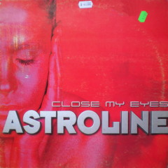 Astroline - Close My Eyes - DJ Septik Breakbeat Mix