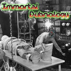 Immortal Dubnology [Free Download]