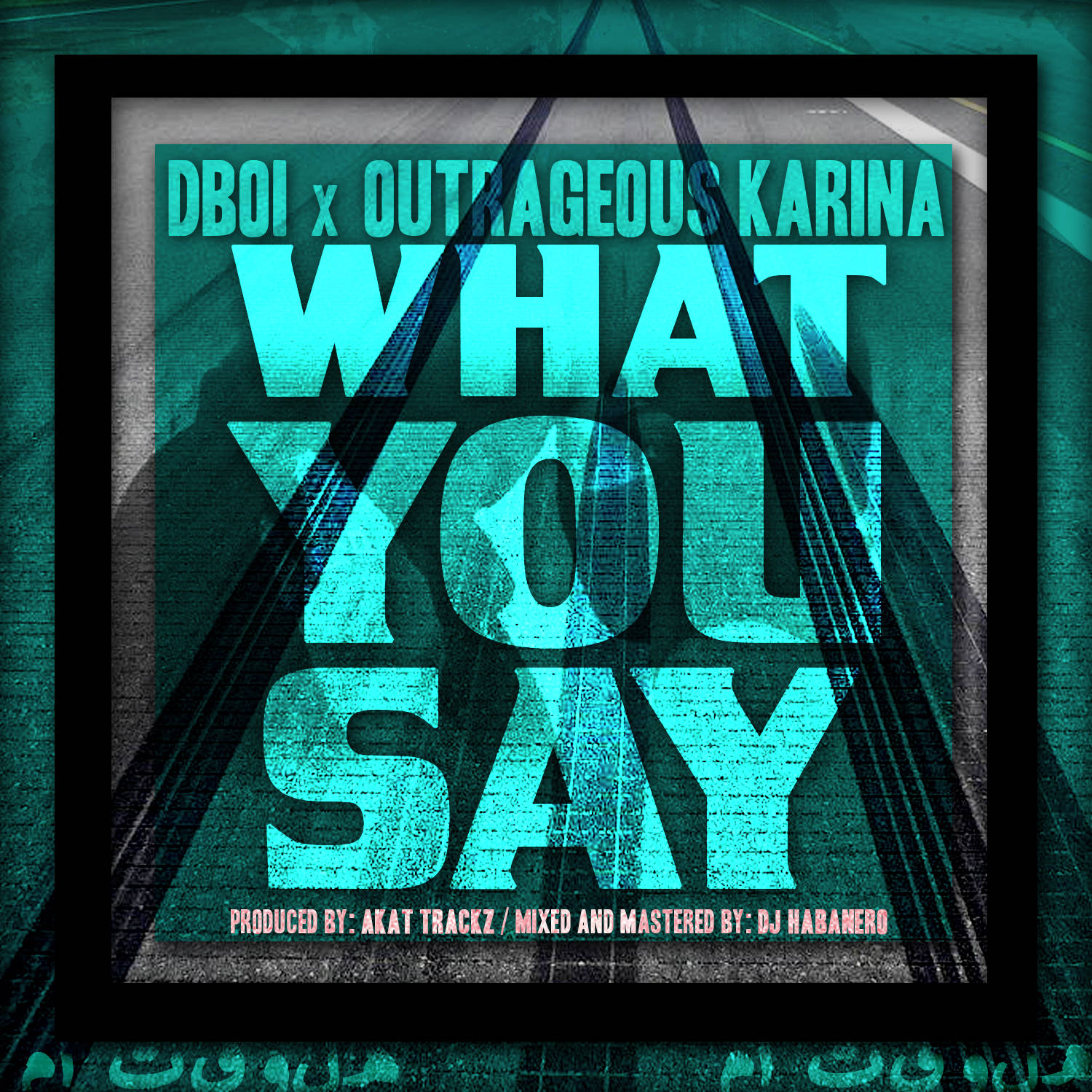 Outrageous Karina x DBoi Livin -What You Say [Thizzler.com]