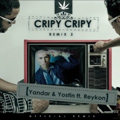 (96) Cripy Cripy (FireMix!) - Yandar & Yostin Ft. Shako