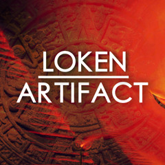 Loken - Artifact [FREE] - Out Now!