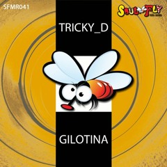 Gilotina (Original Mix) [Soul Fly Music Records]
