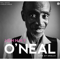 Blues For Sale - Johnny O'Neal Trio - SmallsLIVE