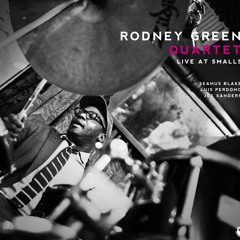 Bemsha Swing - Rodney Green Quartet - SmallsLIVE