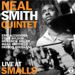 Stew Peas - Neal Smith Quintet - SmallsLIVE
