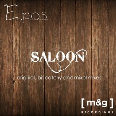 E.P.O.S. - Saloon (Bit Catchy Remix)