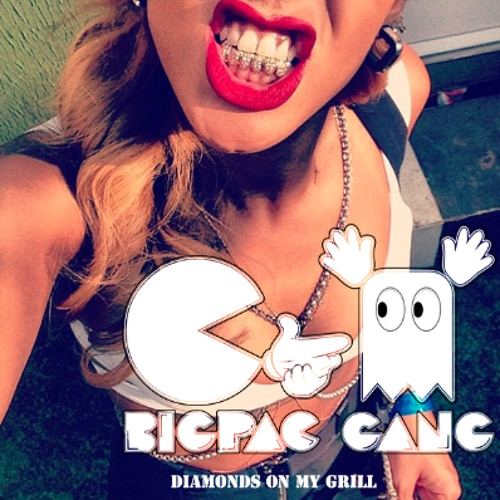 BigPacGang - Diamonds on My Grill - FREE DOWNLOAD