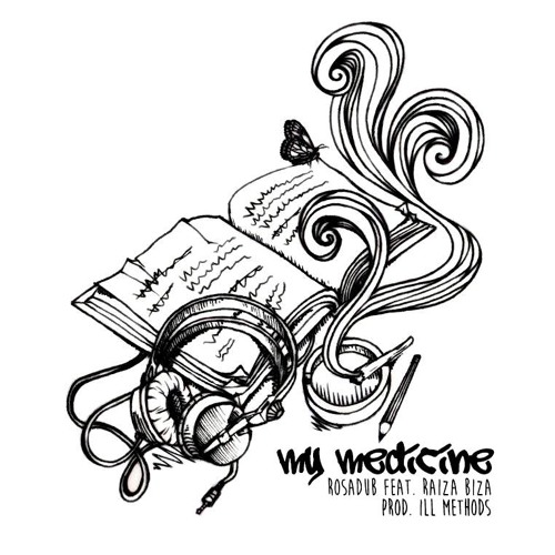 My Medicine (Feat Raiza Biza)