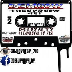Djloyalty Then Vs Now Tbt Dembow