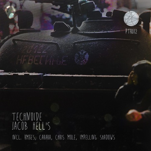 Jacob Hell's - Technoide (Physical Techno RecordingsPTR012)Preview