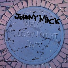 Johnny Mack - Chicago House Music Classics WBMX - Friday Night Jams Mix