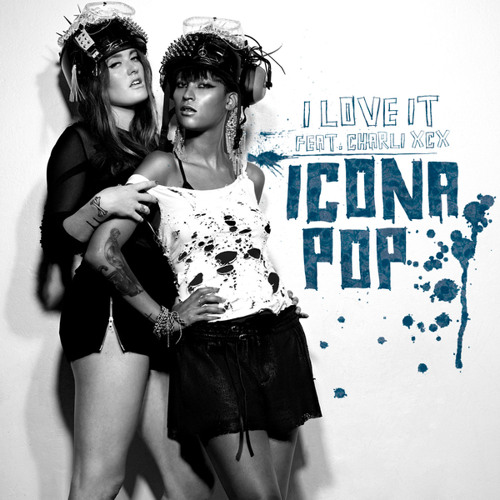 Stream Icona Pop feat. Charli XCX Love It (Nik Fenix Bootleg) by Nik Fenix | online for free on