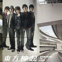 TOHOSHINKI - Somebody To Love (DEMO V.2)