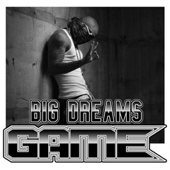 THE GAME - Big Dreams (AARON BOWLEY REMIX)