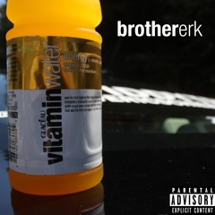 Vitamin Water - Brother Erk (Prod. In·tri·cate)