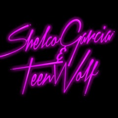 Shelco Garcia & TeenWolf - Rewind