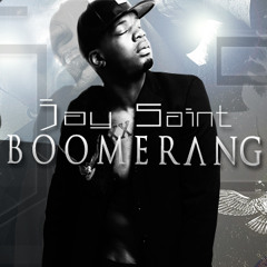 Jay Saint - Boomerang - (Produced by Hitstory Music Group)