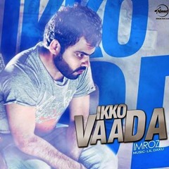 Ikko Vaada - Imroz Feat. Lil Daku Production
