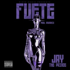 Jay The Prince- Fuete [AnunakED By Anunakid]