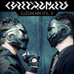 CYBERPUNKERS Illegalmix Vol.5 - FREE DOWNLOAD