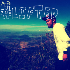 ABizzle - Lifted
