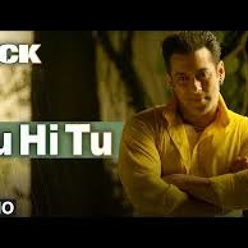 Tu Hi Tu - by Mohd. Irfan - kick 2014