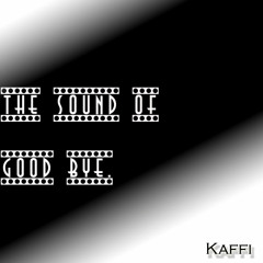 Avb - Sound Of Goodbye (Kaffi Edit)Free Download