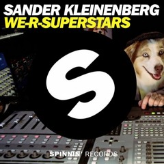 Sander Kleinenberg - We-R-Superstars (Original Mix)