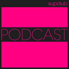 supdub podcasts