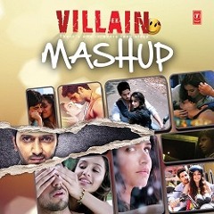 Ek Villain Mashup ♫ DJ Shadow Dubai - Burhan Dar