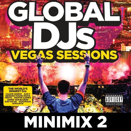 Global DJs Vegas Sessions; MINIMIX 2