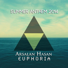 Arsalan Hasan - Euphoria (Original Mix)