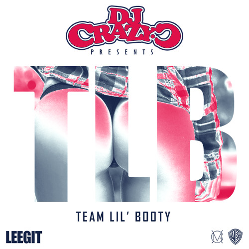 Leegit - Team Lil Booty