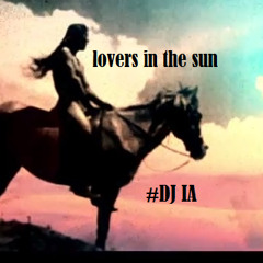 Lovers in The Sun Remix
