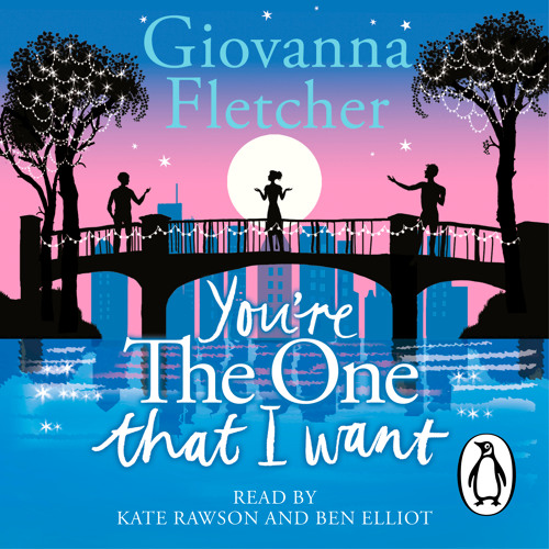 Giovanna Fletcher: You're The One That I Want (Audiobook extract) Read by Kate Rawson and Ben Elliot