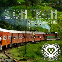 Zion Train - Reggae mix 2014