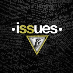Issues- Never Lose Your Flames ( Vocal Cover)