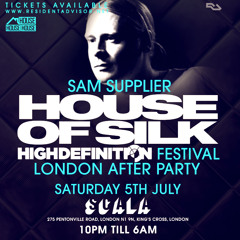 Sam Supplier - Live 2 till 3am Live @ House of SIlk (Part 6) Sat 5th July 2014 @ Scala Kings Cross