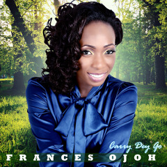 DEY GO By Frances Ojoh