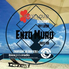 Enzo Muro - Pure Lov.e Sessions (Ibiza Global Radio) 07/10/2014