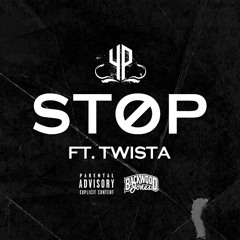 YP - "Stop" (ft. Twista)