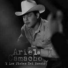 El KB-Ariel Camacho & Los Plebes Del Rancho