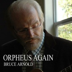 Bruce Arnold of Orpheus - Love Over Here Promo